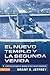 El nuevo templo y la segunda venida La profecía que señala del regreso de Cristo en esta generación by Jeffrey, Grant R. [Vida,2010] (Paperback)