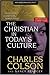 By Charles Colson - The Christian in Today's Culture: Developing A Christian Worldvie (2001-10-19) [Paperback]