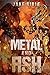 Metal And Ash: Volume 3 (Apex) by Jake Bible (2013-08-26)
