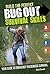 [Build the Perfect Bug Out Survival Skills: Your Guide to Emergency Wilderness Survival] [By: Stewart, Creek] [February, 2015]