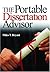 The Portable Dissertation Advisor by Miles T. Bryant (2003-12-09)