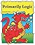 Primarily Logic, Grades 2-4 [Paperback] [2005] (Author) Judy Leimbach, Diane Draze, Dean Crawford, Pat Crawford