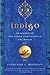[ [ [ Indigo: In Search of ...