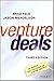 Venture Deals: Be Smarter than Your Lawyer and Venture Capitalist