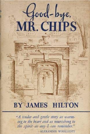 Good-bye Mr. Chips - First Edition - 1934