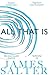 All That Is by Salter, James (2014) Paperback