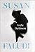 In the Darkroom by Susan Faludi by Susan Faludi