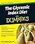 The Glycemic Index Diet For Dummies by Raffetto, Meri (2010) Paperback