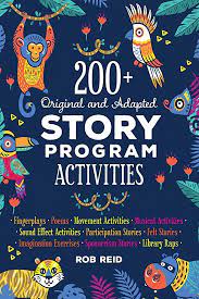 200+ Original and Adapted Story Program Activities (Paperback)