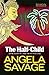 The Half-Child by Angela Savage (2013-08-06)