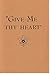 "Give Me Thy Heart" Informa...