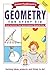 Janice Vancleave's Geometry for Every Kid: Easy Activities That Make Learning Ge