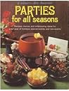 Parties For All Seasons (Adventures in Cooking Series)