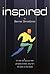 Inspired: It's Like Having Your Own Personal Trainer, Only He's the Best in the World by Bernie Shrosbree (2004-09-03)