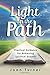 Light on the Path by Joan Turner (2016-03-29)