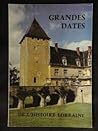 Grandes dates de l'histoire lorraine