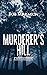 Murderer's Hill