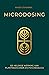 Microdosing (Dutch Edition)