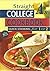 Straight A's College Cookbook : Quick Cooking for 1 or 2