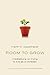 Room to Grow: Meditations on Trying to Live as a Christian by Martin B. Copenhaver (2015-10-09)