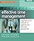 Effective Time Management: Using Microsoft Outlook to Organize Your Work and Personal Life [Paperback]