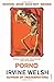 Porno by Welsh, Irvine (2003) Paperback by Irvine Welsh