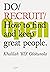Do Recruit: How to find and keep great people. (Do Books, 39)