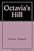 OCTAVIAS HILL by Margaret Dickson (1983-06-17)