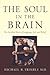 [(The Soul in the Brain: The Cerebral Basis of Language, Art, and Belief)] [Author: Michael R. Trimble] published on (January, 2014)