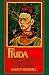 Frida, a Biography of Frida Kahlo by Herrera, Heyden; Herrera, Hayden published by Perennial (HarperCollins) Paperback by Hayden Herrera