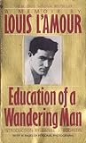 Louis L'Amour - Five Softbound Books: Monument Rock, West of Dodge, Man Riding West, Education of a Wandering Man and Last of the Breed