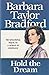 Hold the Dream by Barbara Taylor Bradford