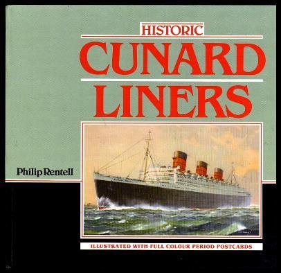 Historic Cunard Liners (Hardcover)