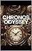 Chronos Odyssey: The Timeless Paradox