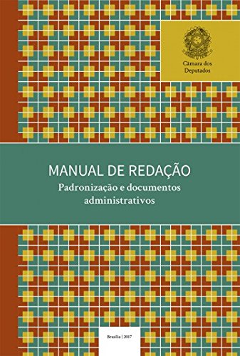 Manual de redação: padronização & documentos administrativos (Paperback)