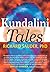 Kundalini Tales by Richard Sauder (1998-07-03)