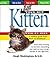 Your New Kitten Week-by-Week: A Weekly Guide from Birth to Adulthood