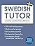 Swedish Tutor: Grammar and Vocabulary Workbook (Learn Swedish) by Ylva Olausson (2016-02-16)