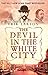 The Devil In The White City by Larson, Erik New edition by Erik Larson