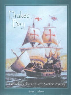 Drake's Bay: Unraveling California's Great Maritime Mystery (Hardcover)