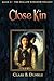 Close Kin: Book II -- The Hollow Kingdom Trilogy by Clare B. Dunkle (2006-12-26)