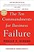 The Ten Commandments for Business Failure by Keough, Donald R. (2011) [Paperback]