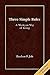 [(Three Simple Rules : A Wesleyan Way of Living)] [By (author) Rueben P Job] published on (January, 2009)