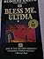 Bless Me, Ultima