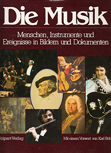 Die Musik. 1000 Jahre illustrierte Musikgeschichte (Hardcover)