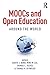 MOOCs and Open Education Around the World (2015-06-20)
