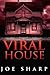 Viral House by Joe Sharp (2013-06-18)