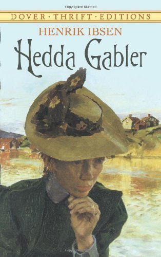 Hedda Gabler (Dover Thrift Editions) by Henrik Ibsen New Edition [Paperback(1990)]