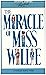 The Miracle of Miss Willie by Alma J. Yates