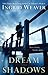 Dream Shadows (Berkley Sensation) by Ingrid Weaver (2012-02-07)